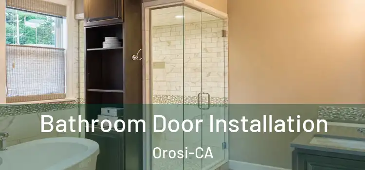  Bathroom Door Installation Orosi-CA