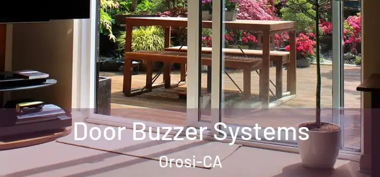  Door Buzzer Systems Orosi-CA