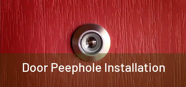  Door Peephole Installation 